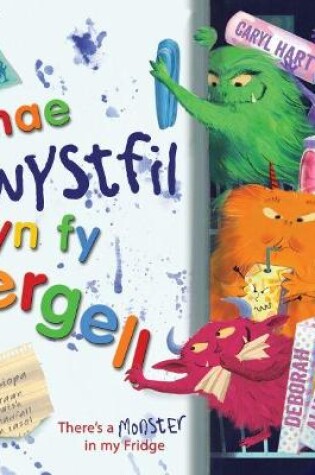 Cover of Mae Bwystfil yn fy Oergell! / There's a Monster in My Fridge!
