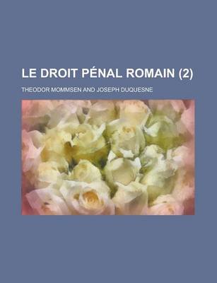 Book cover for Le Droit Penal Romain (2)