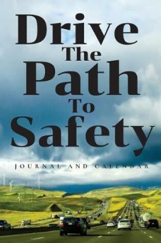 Cover of Drive The Path To Safety