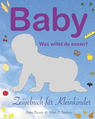 Book cover for Baby - was willst du essen?