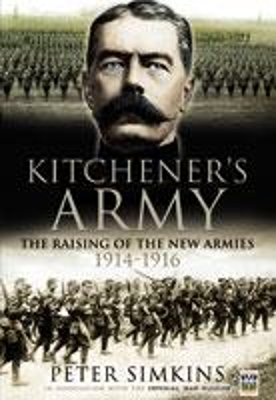 Book cover for Kitchener's Army: The Raising of the New Armies 1914-1916