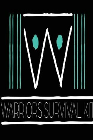 Cover of Warrior Moms Survival Kit Journal