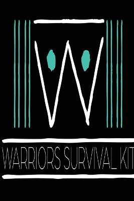 Book cover for Warrior Moms Survival Kit Journal