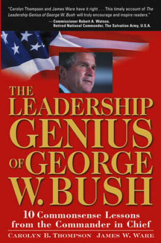 Cover of The Leadership Genius of George W. Bush