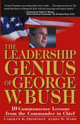 Book cover for The Leadership Genius of George W. Bush