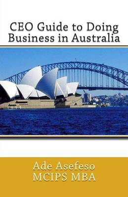 Cover of CEO Guide to Doing Business in Australia