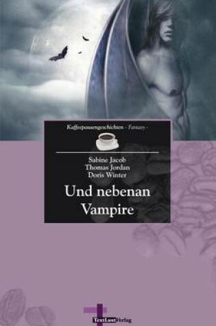 Cover of Und Nebenan Vampire