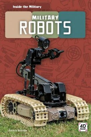 Cover of Inside the Military: Military Robots