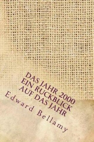 Cover of Das Jahr 2000 Ein Ruckblick Auf Das Jahr