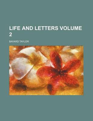 Book cover for Life and Letters Volume 2