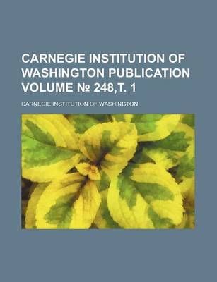 Book cover for Carnegie Institution of Washington Publication Volume 248, . 1