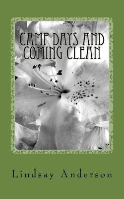 Cover of Camp Days and Coming Clean