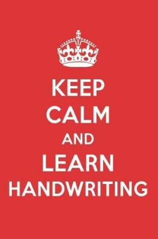 Cover of Keep Calm and Learn Handwriting