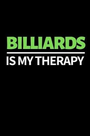 Cover of Billiards Is My Therapy