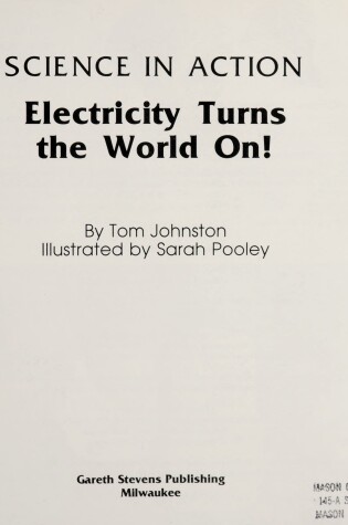 Cover of Electricity Turns the World On!