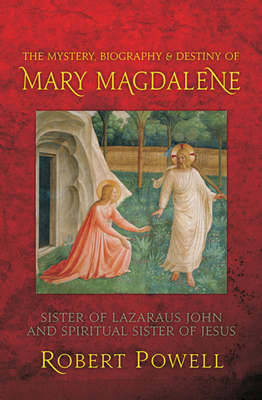 Book cover for The Mystery, Biography and Destiny of Mary Magdalene