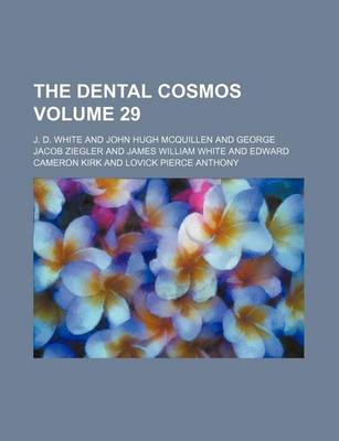 Book cover for The Dental Cosmos Volume 29