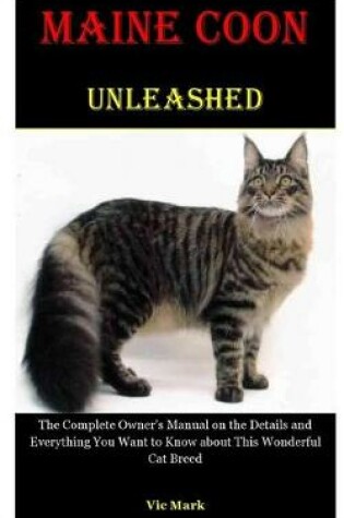 Cover of Maine Coon Unleashed