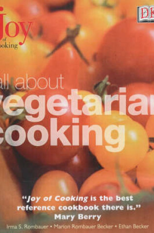 Cover of Joy of Cooking:  All About Vegetarian Cooking