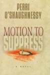 Book cover for Motion to Suppress