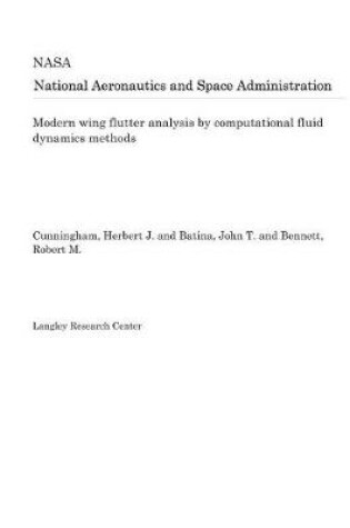 Cover of Modern Wing Flutter Analysis by Computational Fluid Dynamics Methods