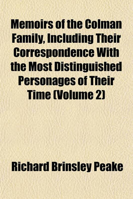 Book cover for Memoirs of the Colman Family, Including Their Correspondence with the Most Distinguished Personages of Their Time (Volume 2)