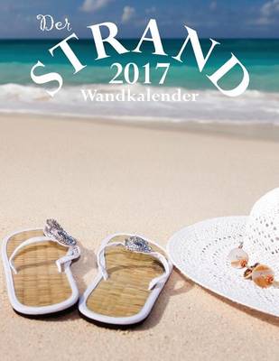 Book cover for Der Strand 2017 Wandkalender (Ausgabe Deutschland)