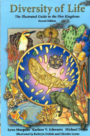 Cover of Diversity of Life: The Illustrated Guide to Five Kingdoms