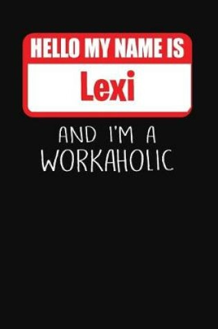 Cover of Hello My Name Is Lexi