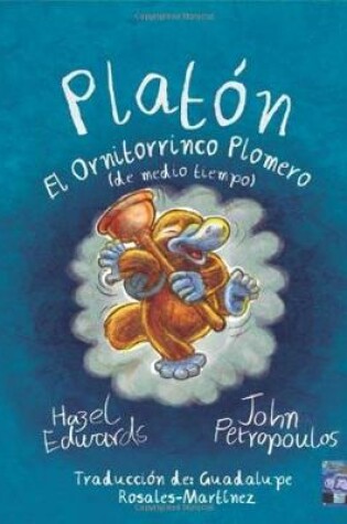Cover of Platon El Ornitorrinco Plomero