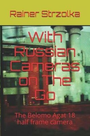 Cover of With Russian Cameras on The Go