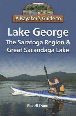 Book cover for A Kayaker's Guide to Lake George, the Saratoga Region & Great Sacandaga Lake