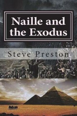 Cover of Naille and the Exodus