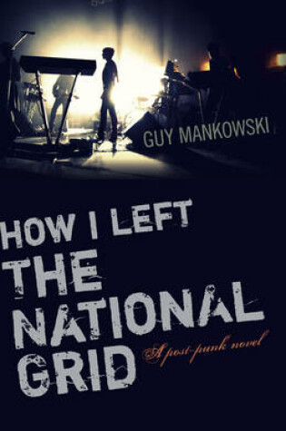 Cover of How I Left the National Grid