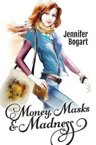 Cover of Money, Masks & Madness