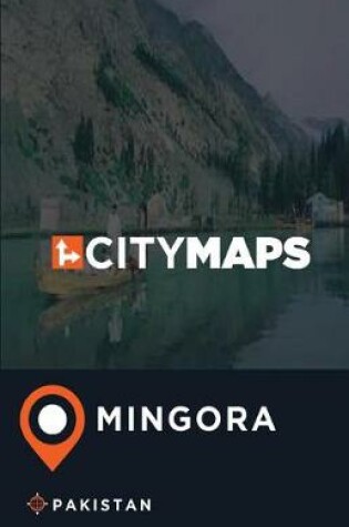 Cover of City Maps Mingora Pakistan