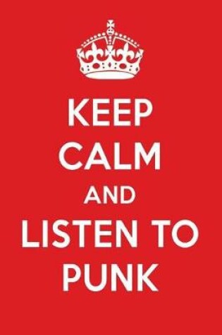 Cover of Keep Calm and Listen to Punk