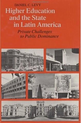 Cover of Higher Education and the State in Latin America