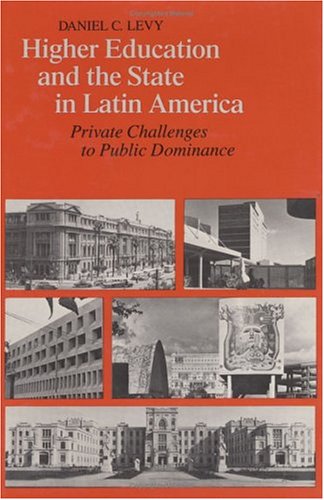 Book cover for Higher Education and the State in Latin America