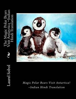 Book cover for The Magic Polar Bears Visit Antarctica Indian Hindi Translation