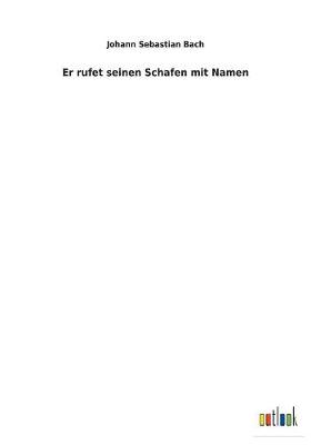 Book cover for Er rufet seinen Schafen mit Namen