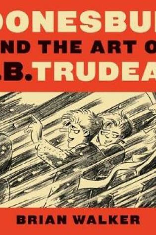 Cover of Doonesbury and the Art of G.B. Trudeau