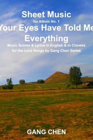 Cover of Sheet Music for Album No. 1, Your Eyes Have Told Me Everything