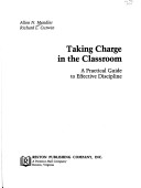 Book cover for Taking Charge in the Classroom