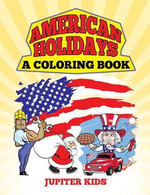 Book cover for American Holidays (A Coloring Book)