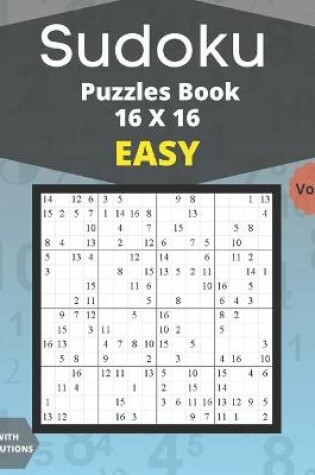 Cover of Sudoku easy Puzzles 16 X 16 - volume 1