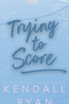 Book cover for Trying to Score