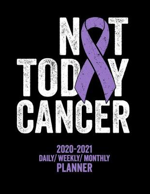 Book cover for Not Today Hodgkin's Lymphoma