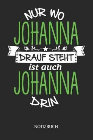 Cover of Nur wo Johanna drauf steht - Notizbuch