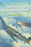 Book cover for Spitfire Aces of Burma and the Pacific